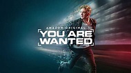 Deutsche Thriller-Serie „You Are Wanted“ ab 17. März bei Amazon Prime Video