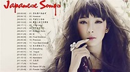 Best Of Japanese Songs - Japanese Pop Greatest hits New Album - YouTube