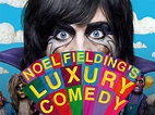 Watch Noel Fielding's Luxury Comedy Season 1 | Prime Video