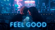 Feel Good | Trailer da temporada 01 | Legendado (Brasil) [4K] - YouTube