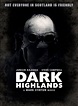 Dark Highlands (Movie Review) - Cryptic Rock