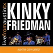 Live from Austin, TX: Kinky Friedman | Kinky Friedman | Live From ...