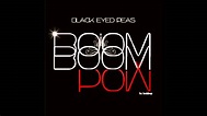 BLACK EYED PEAS - Boom Boom Pow HD - YouTube