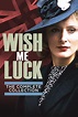 Wish Me Luck (TV Series 1988-1990) - Posters — The Movie Database (TMDB)