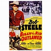 Billy The Kid Outlawed Poster Art Top Left: Bob Steele Bottom L-R ...