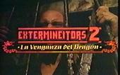 Extermineitors 2 -La Venganza Del Dragón- RaroVHS - 1990, Acción ...
