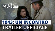 1943: Un incontro | Trailer italiano | The Film Club - YouTube