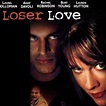 Loser Love - Rotten Tomatoes