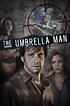 The Umbrella Man (2016)