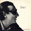 Tete Montoliu Trio - Tete! | Releases | Discogs
