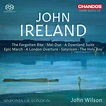 Sinfonia of London showcase John Ireland with major release for Chandos ...