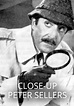 Watch Close-Up: Peter Sellers (1960) - Free Movies | Tubi