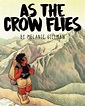 as the crow flies | Adventures of Cecelia Bedelia