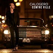 Centre Ville - Calogero - CD album - Achat & prix | fnac