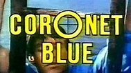 Coronet Blue Season 1: Where To Watch Every Episode | Reelgood