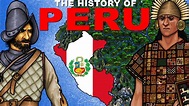 The History of Peru explained in 10 minutes - YouTube