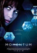 Momentum (2015) - FilmAffinity
