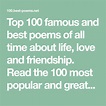 Top 100 famous and best poems of all time about life, love and ...