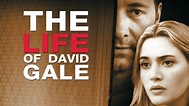 The Life of David Gale (2003) - AZ Movies
