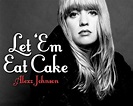 Alexz Johnson - Let 'Em Eat Cake Indie Music Review - Indie Music Review