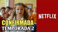 LA PRIMERA VEZ NETFLIX CONFIRMA TEMPORADA 2 - Trailer y fecha de ...