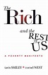 Book Review of The Rich And The Rest Of Us: A Poverty Manifesto by ...