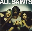 All Saints - All Saints | Album, Classic songs, Rap artists