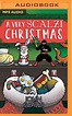 A Very Scalzi Christmas by John Scalzi; Khristine Hvam; Dina Pearlman