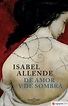 DE AMOR Y DE SOMBRA - ISABEL ALLENDE - 9788401352928