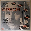 Rick Grech The Last Five Years Records, LPs, Vinyl and CDs - MusicStack