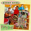 Party Doll - Album by Buddy Knox | Spotify