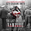 The Last American Vampire - Audiobook | Listen Instantly!