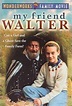 TV movie of 'My Friend Walter' - Michael Morpurgo