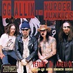 Gg Allin & Murder Junkies, G.G. Allin, Jesse Malin, Dino Sex, Merle ...