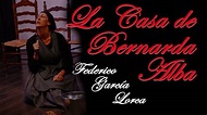 La Casa de Bernarda Alba. Obra de teatro Completa. - YouTube