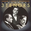 3 Legendary Tenors: Caruso; Gigli; McCormack - Enrico Caruso | Release ...