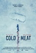Cold Meat (2024) - FilmAffinity
