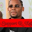 We Support R. Kelly