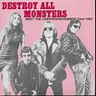 Destroy All Monsters - Meet The Creeper / Destroy All Monsters ...