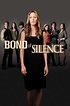 BOND OF SILENCE | Sony Pictures Entertainment