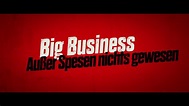 Big Business - Außer Spesen nichts gewesen Trailer deutsch ymdb.de ...