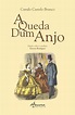 A Queda Dum Anjo - Camilo Castelo Branco | Âncora Editora
