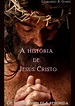 A história de Jesus Cristo - Ponto do Conhecimento