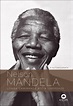 Nelson Mandela – Longa Caminhada Até a Liberdade – Editora Alta Books