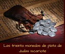 Las treinta monedas de plata de Judas Iscariote | Temas y Devocionales ...