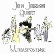Ultraspontane (studio album) by John Jorgenson Quintet : Best Ever Albums