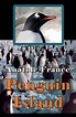 Mondial - Anatole France - Penguin Island - French Classics - Novel
