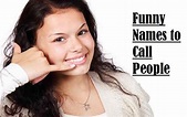 Funny Names to Call People 【2023】Friends, Family & More – Friends Group ...