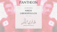 Nikos Liberopoulos Biography - Greek footballer | Pantheon