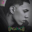 Brytiago - Orgánico Lyrics and Tracklist | Genius